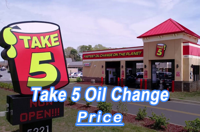 Take 5 Oil Change Cost 2024 Near Me Prices List for Full Synthetic ...